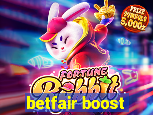 betfair boost